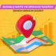 Google Maps vs Organic Search